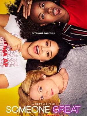 فيلم Someone Great 2019 مترجم اون لاين