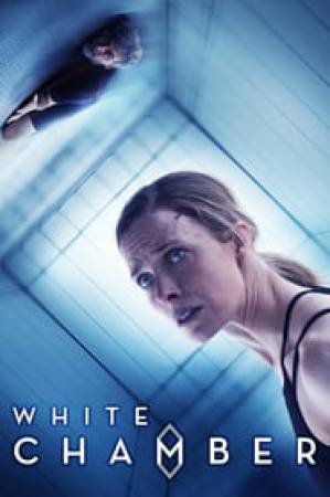 فيلم White Chamber 2018 مترجم بجودة HD