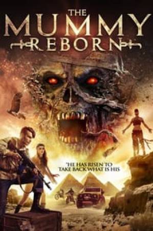 فيلم Mummy Reborn 2019 مترجم HD