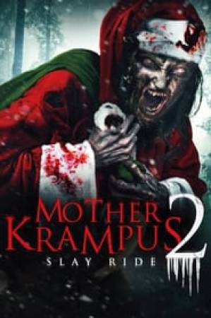 فيلم Mother Krampus 2 Slay Ride 2018 مترجم بجودة HD