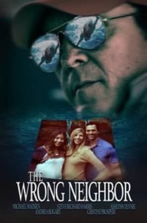 فيلم The Wrong Neighbor 2017 مترجم بجودة HD
