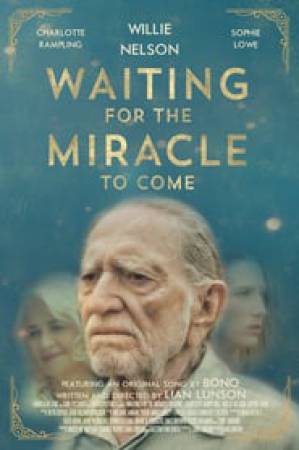 فيلم Waiting for the Miracle to Come 2019 مترجم اون لاين