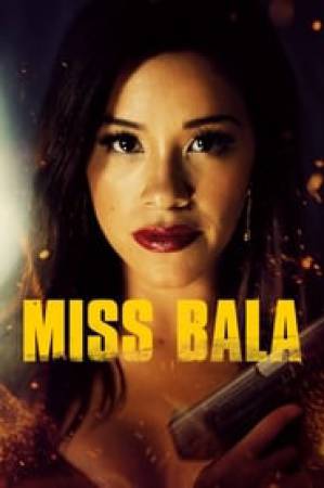 فيلم Miss Bala 2019 مترجم اون لاين