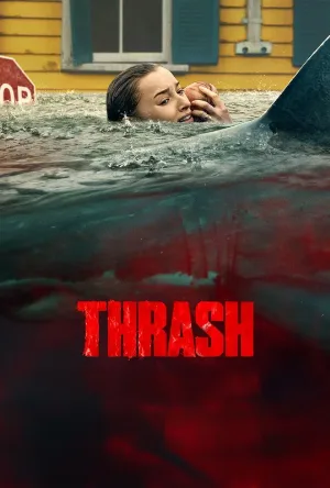 مشاهدة فيلم Thrash 2026 مترجم اون لاين