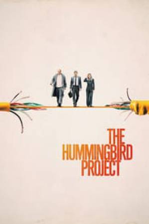 فيلم The Hummingbird Project 2019 مترجم اون لاين