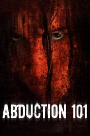 فيلم Abduction 101 2019 مترجم بجودة HD