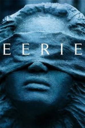 مشاهدة فيلم Eerie 2018 مترجم اون لاين