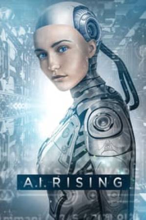 فيلم A I Rising 2018 مترجم HD