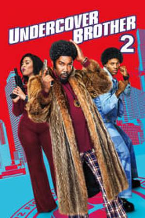 فيلم Undercover Brother 2 2019 مترجم بجودة HD