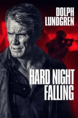 فيلم Hard Night Falling 2019 مترجم اون لاين