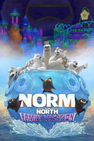 فيلم Norm of the North Family Vacation 2020 مترجم بجودة HD