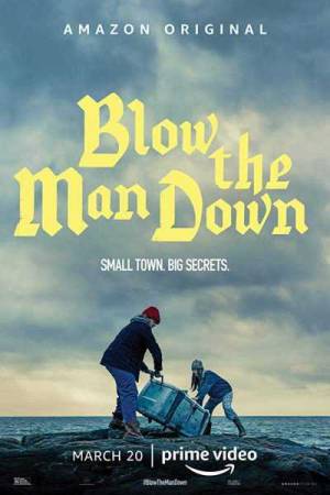فيلم Blow the Man Down 2020 مترجم اون لاين
