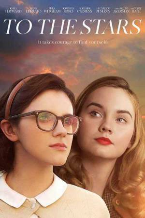 فيلم To the Stars 2020 مترجم HD