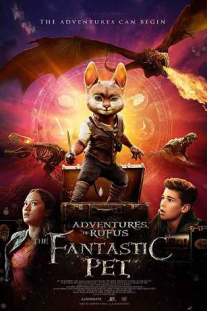 فيلم Adventures of Rufus The Fantastic Pet 2020 مترجم اون لاين