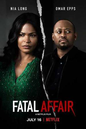 فيلم Fatal Affair 2020 مترجم HD