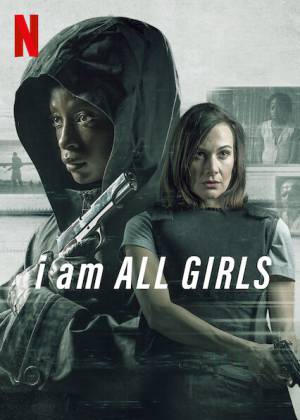 فيلم I Am All Girls 2021 مترجم بجودة HD