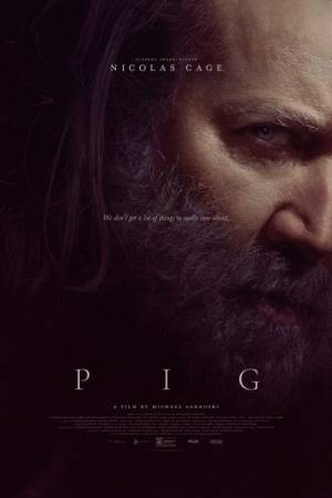 مشاهدة فيلم Pig 2021 مترجم اون لاين