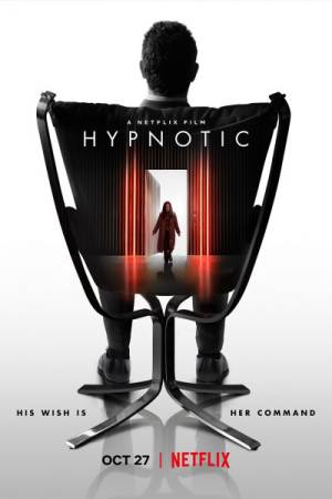 مشاهدة فيلم Hypnotic 2021 مترجم بجودة HD
