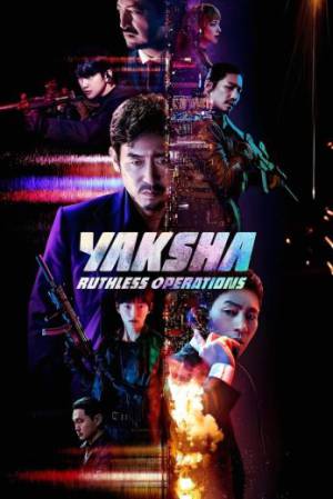 فيلم Yaksha Ruthless Operations 2022 مترجم اون لاين