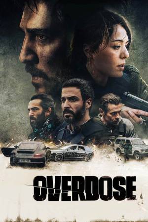 مشاهدة فيلم Overdose 2022 مترجم اون لاين