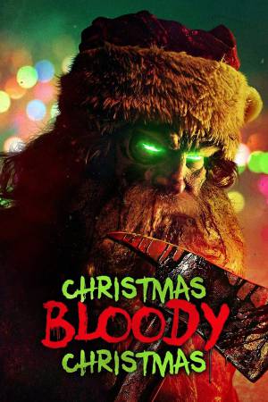 فيلم Christmas Bloody Christmas 2022 مترجم اون لاين