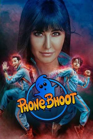 فيلم Phone Bhoot 2022 مترجم اون لاين